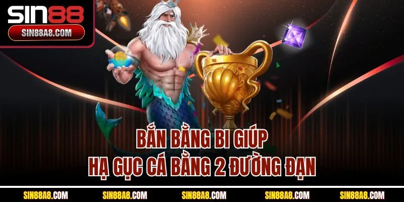 ban-bang-bi-giup-ha-guc-ca-bang-2-duong-dan