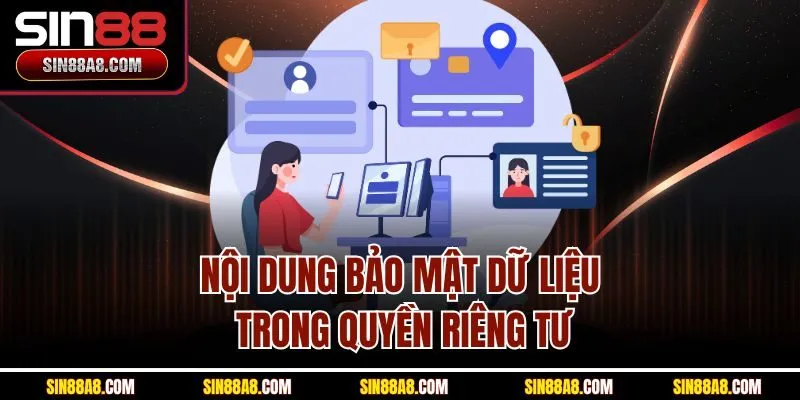noi-dung-bao-mat-du-lieu-trong-quyen-rieng-tu
